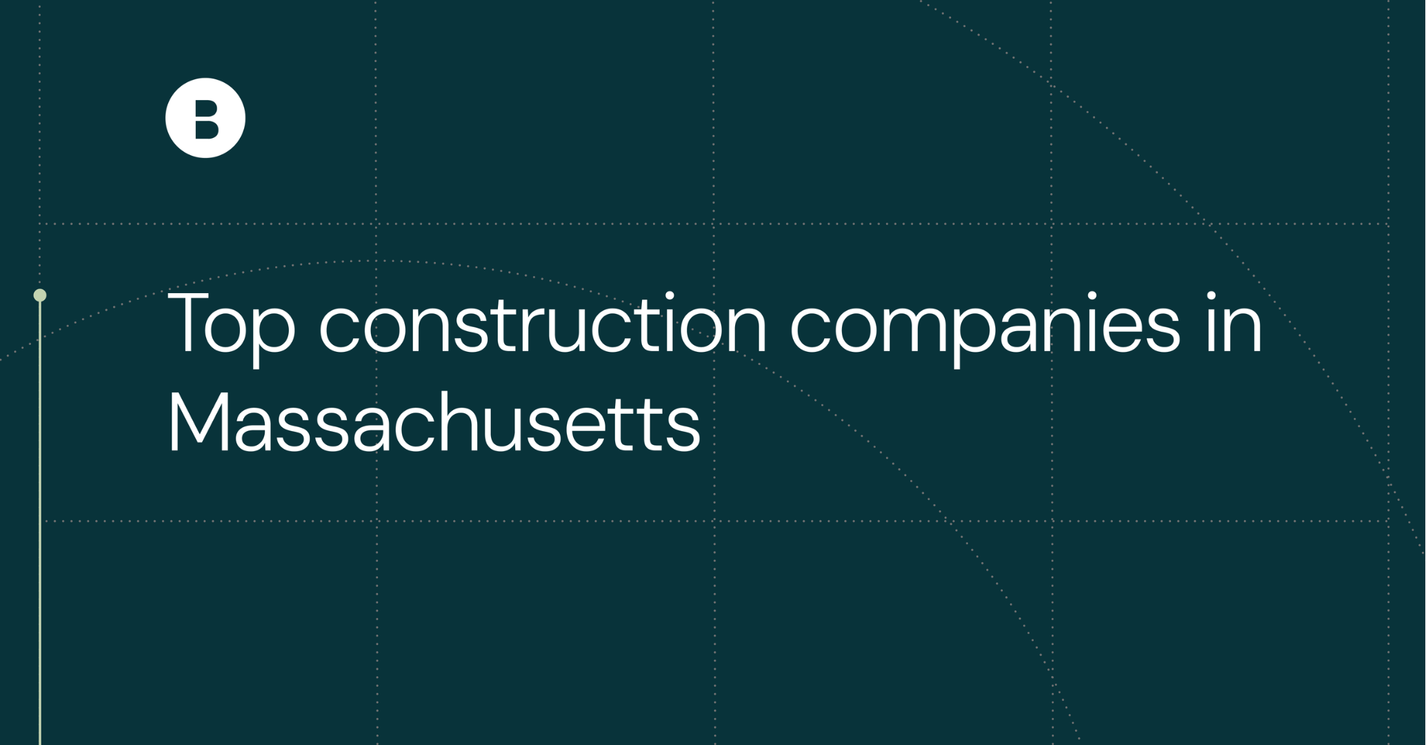 Top construction companies in Massachusetts
