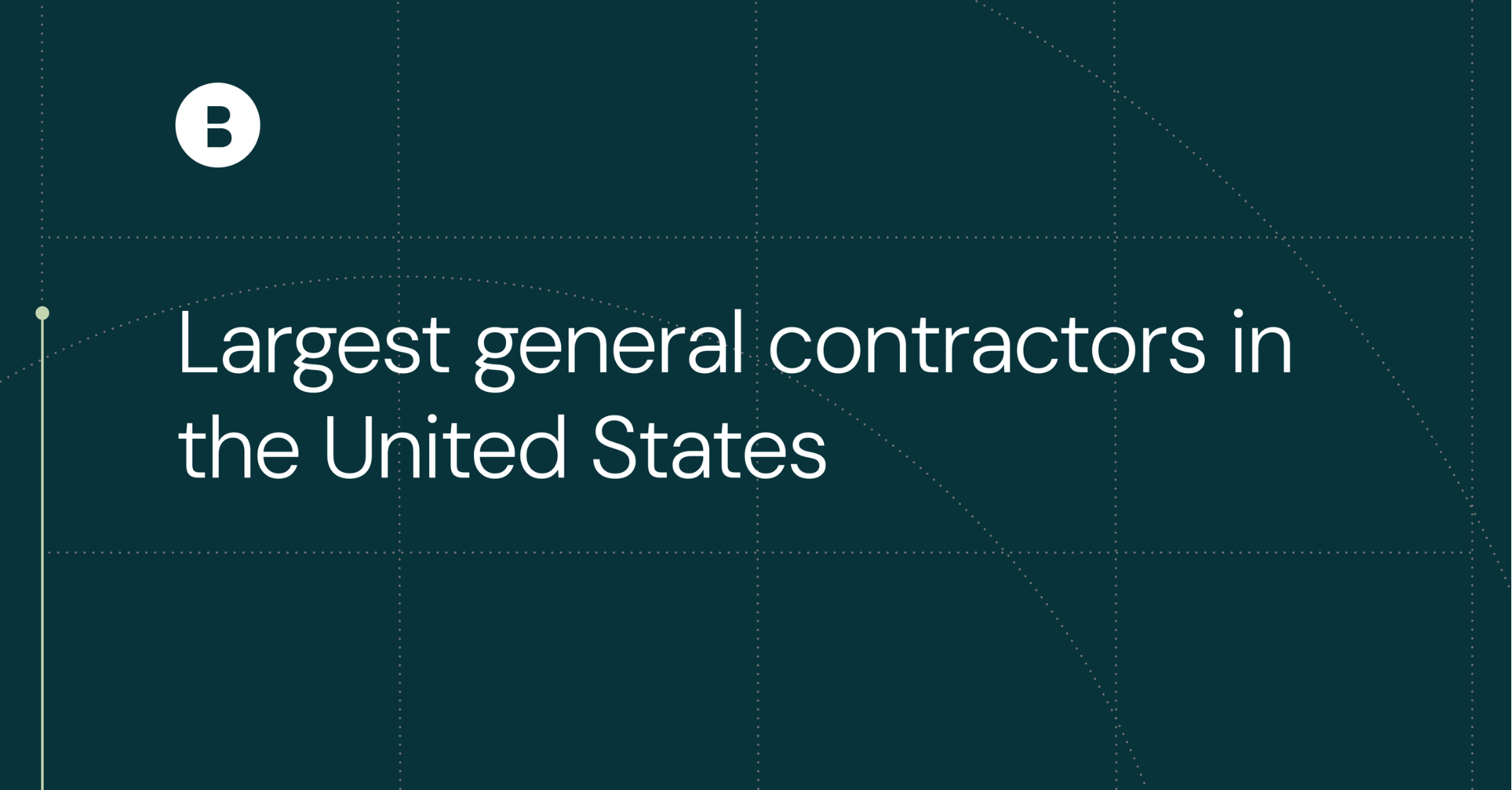 50 Largest general contractors in the United States