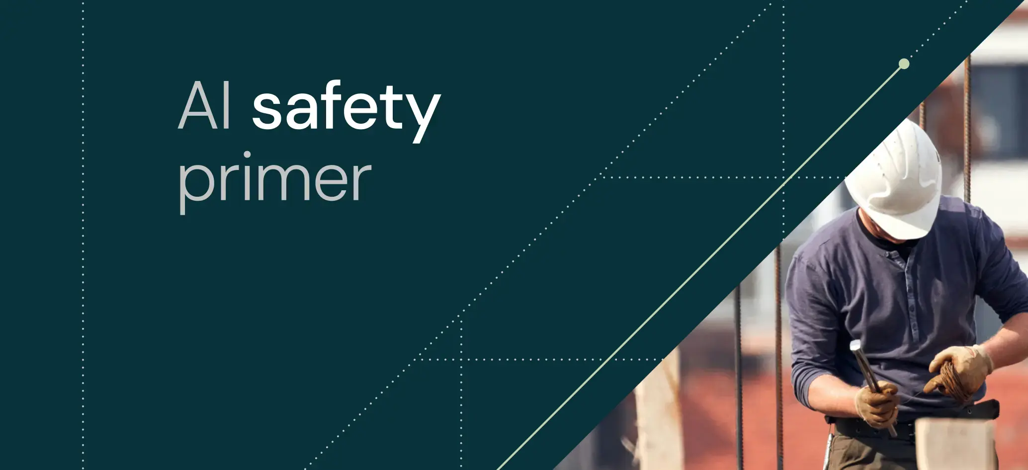 Using AI safely on construction projects